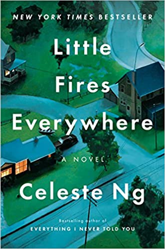 Little Fires Everywhere by Celeste Ng